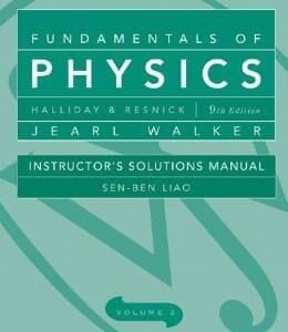 Fundamentals of Physics Instructor Solutions Manual (David H… Fundamentals-of-Physics-Instructor-Solutions-Manual-David-Halliday-Robert-Resnick-Jearl-Walker.