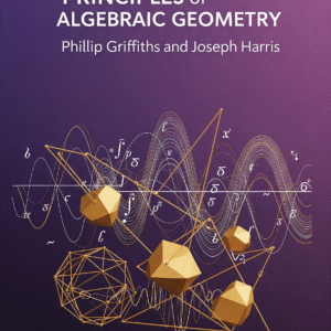 Principles-of-Algebraic-Geometry-Phillip-Griffiths-Joseph-Harris