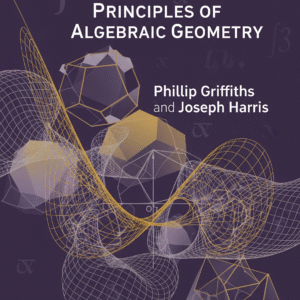 PRINCIPLES-OF-ALGEBRAIC-GEOMETRY-代数几何原理-Phillip-Griffiths-Joseph-Harris